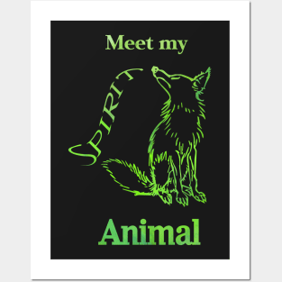 Meet my Spirit Animal  - Fox Posters and Art